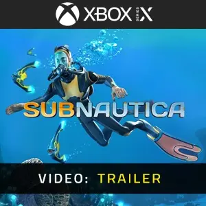 Subnautica Xbox Series - Video Trailer