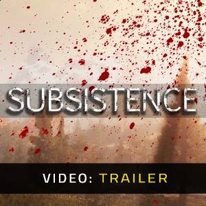 Subsistence - Video-Trailer