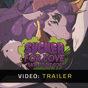 Sucker for Love Date to Die For - Trailer