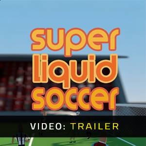 Super Liquid Soccer - Trailer