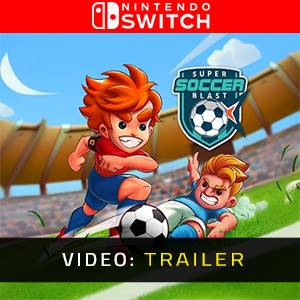 Super Soccer Blast Nintendo Switch - Trailer