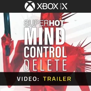 SUPERHOT: MIND CONTROL DELETE Xbox Series - Video Trailer
