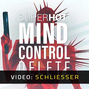 SUPERHOT MIND CONTROL DELETE - Video-Anhänger