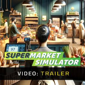 Supermarket Simulator - Video Trailer