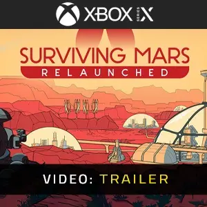 Surviving Mars: Relaunched Xbox Series - Trailer