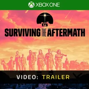 Surviving the Aftermath Xbox One - Video Trailer