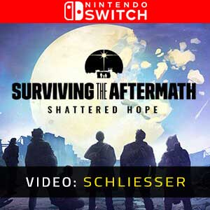 Surviving the Aftermath Shattered Hope - Video-Schliesser