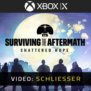Surviving the Aftermath Shattered Hope - Video-Schliesser
