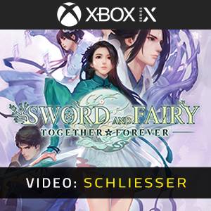 Sword and Fairy: Together Forever Xbox Series - Video Anhänger