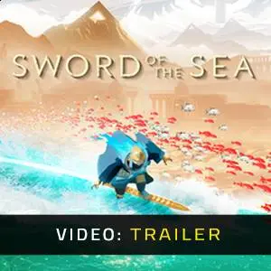 Sword of the Sea – Trailer