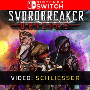 Swordbreaker Origins Nintendo Switch- Video Anhänger