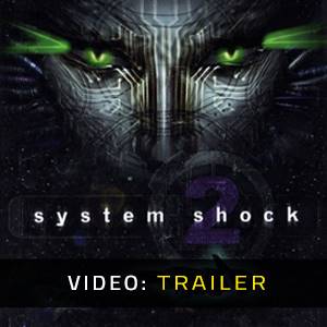 System Shock 2 - Trailer