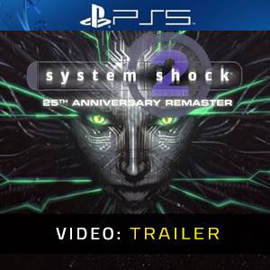 System Shock 2 25th Anniversary Remaster PS5 - Video-Trailer
