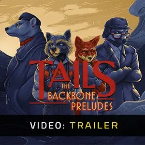 Tails Noir Preludes - Trailer