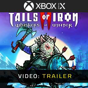 Tails of Iron 2: Whiskers of Winter Xbox Series - Trailer