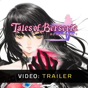 Tales of Berseria Remastered - Video Trailer