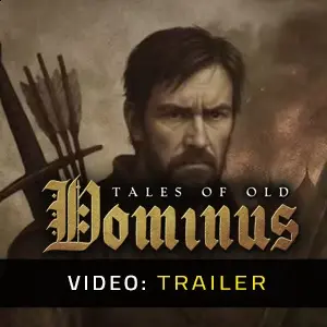 Tales of Old: Dominus - Trailer