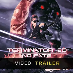 Terminator 2D: NO FATE - Video Trailer