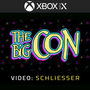 The Big Con Xbox Series X Video Trailer