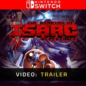 The Binding of Isaac: Repentance Nintendo Switch - Video Trailer