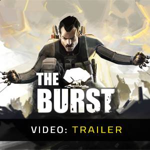 The Burst VR Video Trailer