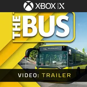 The Bus Xbox Series - Video-Anhänger