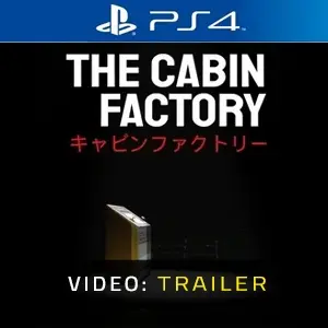 The Cabin Factory PS4 – Trailer