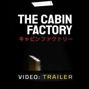 The Cabin Factory – Trailer