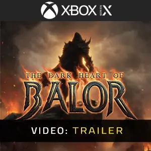 The Dark Heart of Balor Xbox Series - Video Trailer