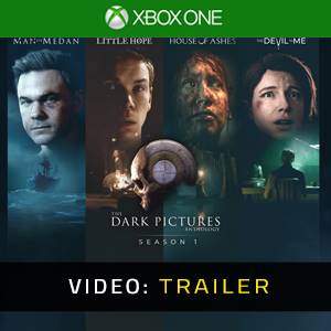 The Dark Pictures Anthology Season One - Video Trailer