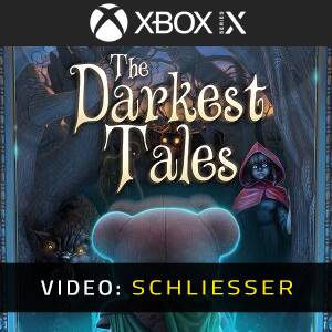 The Darkest Tales Xbox Series- Video-Schliesser