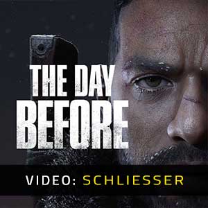 The Day Before - Video-Schliesser