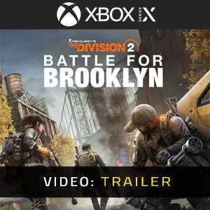 The Division 2: Battle for Brooklyn Xbox Series - Video-Trailer