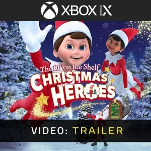 The Elf on the Shelf: Christmas Heroes Xbox Series - Trailer
