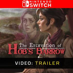 The Excavation of Hob’s Barrow - Video Trailer
