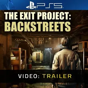 The Exit Project: Backstreets - PS5 Videotrailer