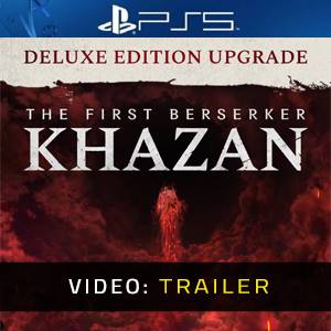 The First Berserker Khazan DELUXE EDITION Upgrade PS5 - Video Trailer