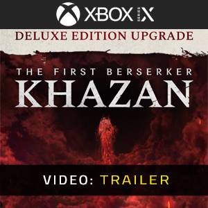 The First Berserker Khazan DELUXE EDITION Upgrade Xbox Series - Video Trailer