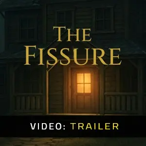 The Fissure – Trailer