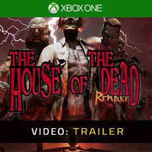THE HOUSE OF THE DEAD: Remake Xbox One Video Trailer