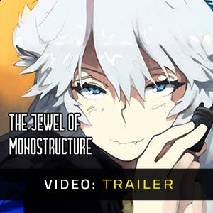 The Jewel of Monostructure - Video-Trailer