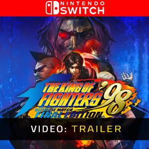 THE KING OF FIGHTERS ’98 ULTIMATE MATCH FINAL EDITION Video Trailer