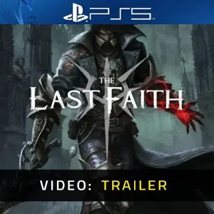 The Last Faith PS5 - Video Trailer