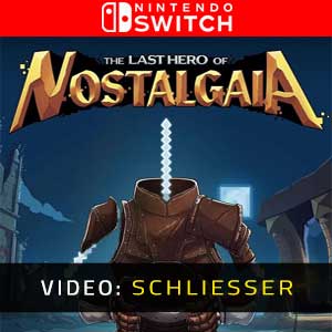 The Last Hero of Nostalgaia - Video Anhänger