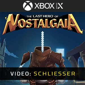 The Last Hero of Nostalgaia Xbox Series- Video Anhänger
