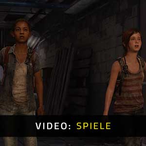 The Last Of Us Remastered - Spielverlauf