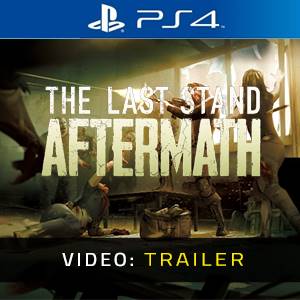 The Last Stand Aftermath - Video-Trailer