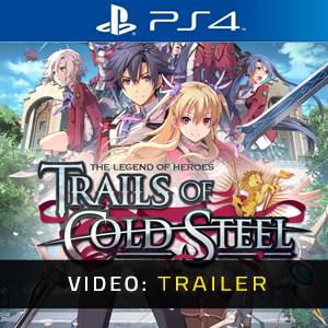 The Legend of Heroes Trails of Cold Steel PS4 - Trailer