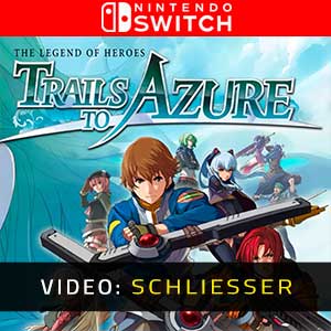 The Legend of Heroes Trails to Azure - Video Anhänger