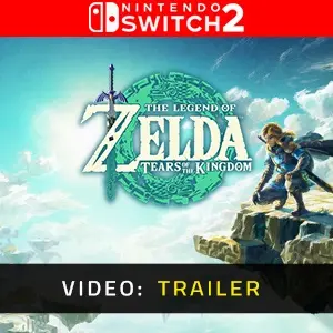 The Legend of Zelda: Tears of the Kingdom Nintendo Switch 2 - Video Trailer